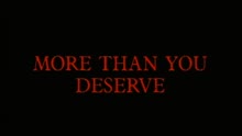 More Than You Deserve (PCM Stereo)