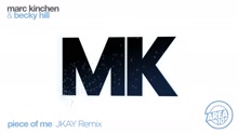 Piece of Me (JKAY Remix [Audio])