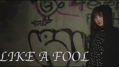 Like a fool