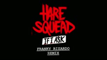 If I Ask (Franky Rizardo Remix [Audio])