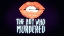 The Boy Who Murdered Love