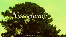 Opportunity (Video)