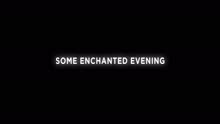 Some Enchanted Evening (Track by Track)