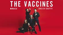 The Vaccines - Miracle (Audio)