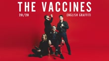 The Vaccines - 20/20 (Audio)