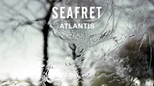 Seafret - Atlantis (Audio)