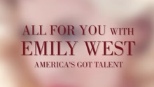 All For You with Emily West: America's Got Talent