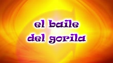 El Baile del Gorila