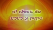 El Show de Coco y Pepe