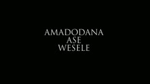 Amadodana Ase Wesile - Thabang Lenyakalle