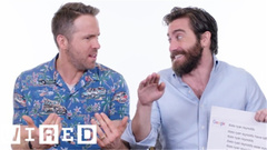 Ryan Reynolds & Jake Gyllenhaal回答网民搜索最多的问题!