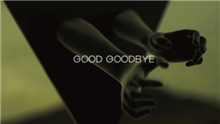 Good Goodbye