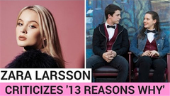 Selena Gomez,影视原声,音乐短片,Zara Larsson - Zara发推不粉“13 Reasons Why”,却遭网友攻击!