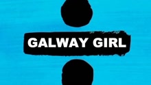 Ed Sheeran - Galway Girl