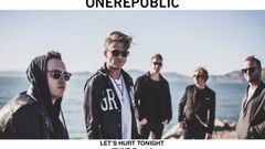 OneRepublic & Let's Hurt Tonight