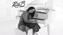 Ruth B. - Dandelions (Pseudo Video)