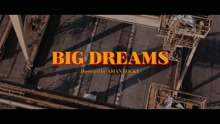 BIG Dreams