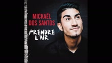 Mickaël Dos Santos - Prendre l'air (audio) (Still/Pseudo Video)