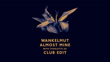 Almost Mine (Club Edit)