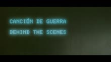 Cancion De Guerra (Making Of)
