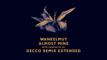 Almost Mine (Decco Remix Extended)