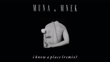 I Know A Place (MNEK Remix (Audio))