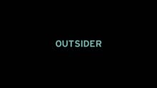 Outsider (Videoclip)