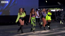 Little Mix - Touch Radio 1's Big Weekend现场版 2017