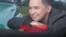 Jorge Celedón,Gustavo García - Tan Fácil (Cover Audio)