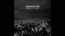 Indochine - Black City Parade (Still/Pseudo Video)