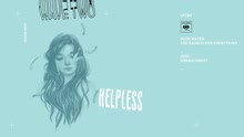 Helpless (Pseudo Video)