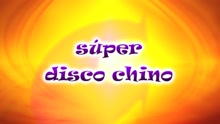 Super Disco Chino