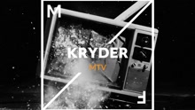 Kryder - MTV