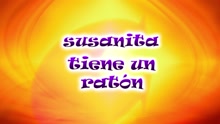 Susanita Tiene un Raton