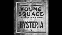 Hysteria (feat. Stockholm Syndrome) (Audio)