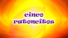 Cinco Ratoncitos