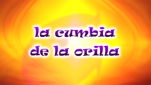 La Cumbia de la Orilla