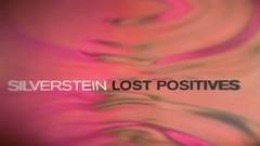 Silverstein - Lost Positives