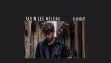 Albin Lee Meldau - Bloodshot 试听版