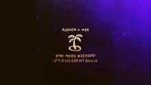Max & Audien - One More Weekend
