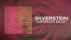 Silverstein - Mirror Box