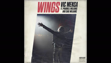 Pharrell Williams ＆ Saul Williams ＆Vic Mensa - Wings