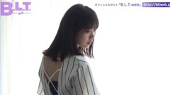 西野七瀬 B.L.T. メーキング part1