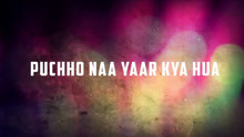 Asha Bhosle & Mohammed Rafi & Rishi Kapoor & Padmini Kolhapure - Puchho Na Yaar Kya Hua 歌词版