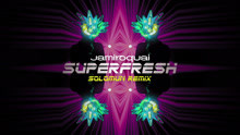 Jamiroquai - Superfresh