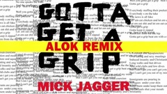 Gotta Get A Grip (Alok Remix)