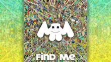 Marshmello - Find Me