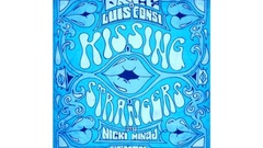 Luis Fonsi,Nicki Minaj,DNCE - Kissing Strangers (Remix)