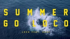 Summer Go Loco (Feat. GRAY) Teaser