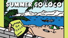 LOCO & GRAY - Summer Go Loco